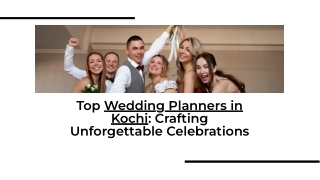 Wedding Planners in Kochi: The Ultimate Guide to Finding the Perfect Team