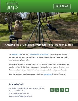 Amazing Kid’s Fun Park in Worcestershire - Habberley Trail