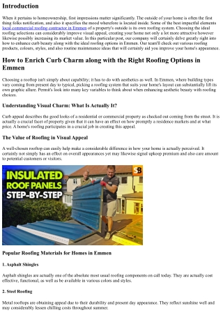 Just How to Enrich Curb Charm with the Right Roofing Selections in Emmen