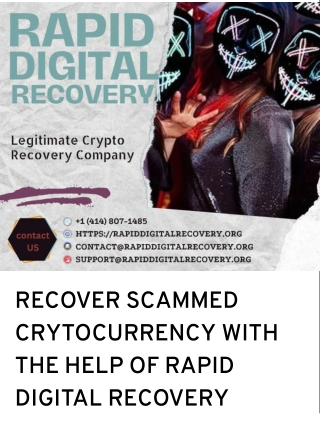 RECOVER SCAMMED CRYTOCURRENCY WITH THE HELP OF RAPID DIGITAL RECOVERY