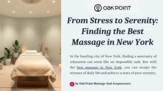 From Stress to Serenity: Finding the Best Massage in New York