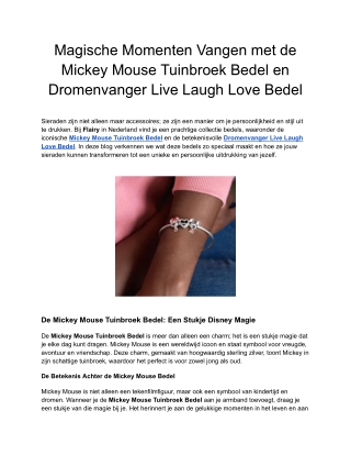 Magische Momenten Vangen met de Mickey Mouse Tuinbroek Bedel en Dromenvanger Live Laugh Love Bedel