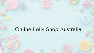 Online Lolly Shop Australia
