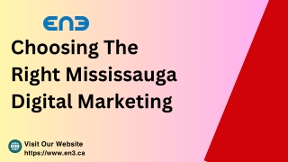 Choosing The Right Mississauga Digital Marketing