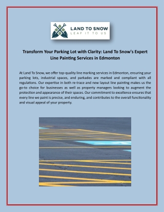 Transform Your Parking Lot with Clarity - Land To Snow's Expert Line Painting Services in Edmonton