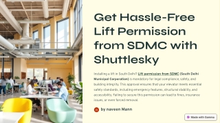 Get Hassle-Free Lift Permission from SDMC with Shuttlesky