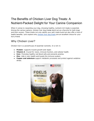 The Benefits of Chicken Liver Dog Treats_ A Nutrient-Packed Delight for Your Canine Companion