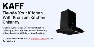 Elevate Your Kitchen With Premium Kitchen Chimney