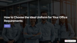 How to Choose the Ideal Uniform for Your Office Requirements