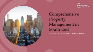 Comprehensive Property Management in South End