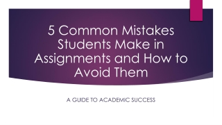 5 Common Mistakes Students Make in Assignments