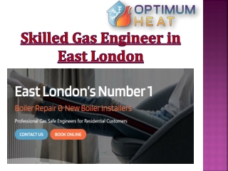 Skilled Gas Engineer in East London
