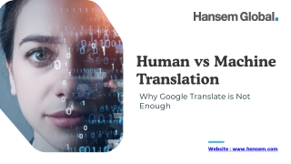 Human vs machine translation - why Google Translate is not enough