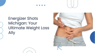 Energizer shots Michigan: My weight Loss partner