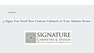 5 Signs You Need New Custom Cabinets in Your Atlanta Home
