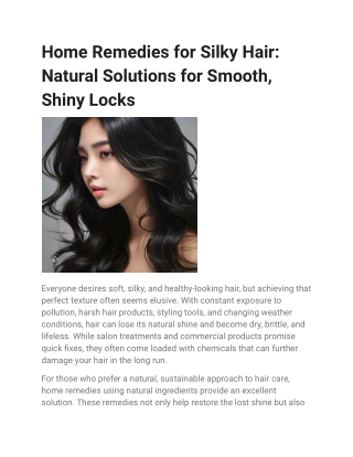 Home Remedies for Silky Hair: Natural Solutions for Smooth, Shiny Locks
