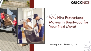Why Hire Professional Movers in Brentwood for Your Next Move?
