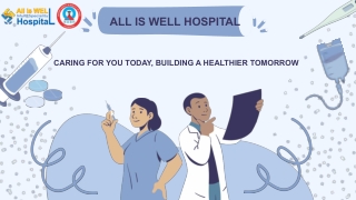 All is Well Hospital_ Expert Dentist in Burhanpur for Every Family Member