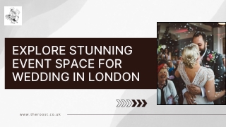 Explore Stunning Event Space for Wedding in London | The Roost