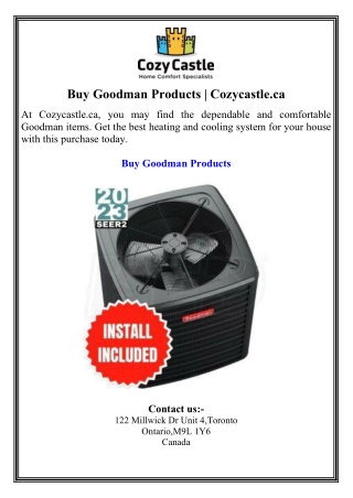 Buy Goodman Products  Cozycastle.ca
