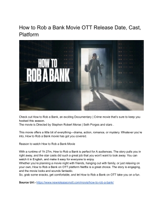 How to Rob a Bank Movie OTT Release Date, Cast, Platform
