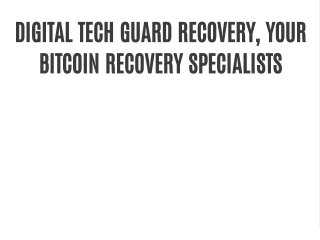 DIGITAL TECH GUARD RECOVERY, YOUR BITCOIN RECOVERY SPECIALISTS