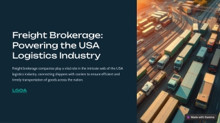 Freight Brokerage: Powering the USA Logistics Industry