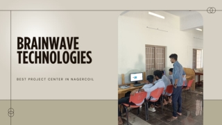 Brainwave Technologies: The Best Project and Training Center in Nagercoil