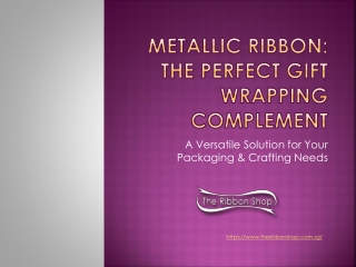 Metallic Ribbon: The Perfect Gift Wrapping Complement