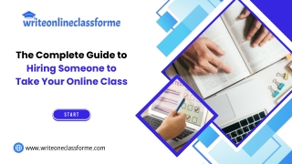 How to Hire Someone to Take Your Online Class: A Complete Guide