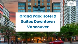 Book Your Dream Vacation in Vancouver Today!