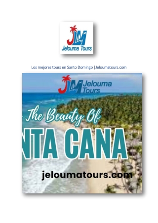 Los mejores tours en Santo Domingo |Jeloumatours.com