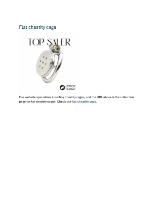 Flat chastity cage