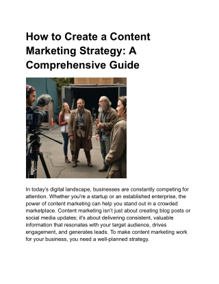 How to Create a Content Marketing Strategy: A Comprehensive Guide
