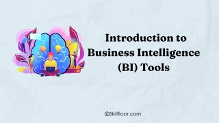 Introduction to Business Intelligence (BI) Tools