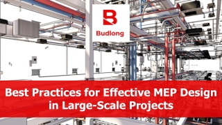 Best Practices for Effective MEP Design in Large-Scale Projects - Budlong