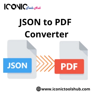 JSON to PDF Converter: Your Go-To Solution with Iconic Tools Hub