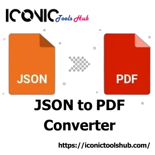 JSON to PDF Converter – Fast, Free & Secure at Iconic Tools Hub