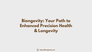 Biongevity Your Path to Enhanced Precision Health & Longevity