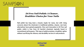 24 Free Nail Polish: A Cleaner, Healthier Choice for Your Nails