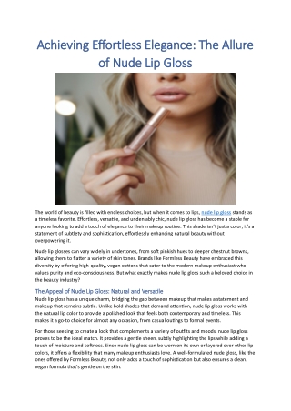 Achieving Effortless Formless Beauty Elegance: The Allure of Nude Lip Gloss