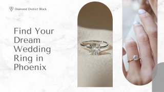 Find Your Dream Wedding Ring in Phoenix