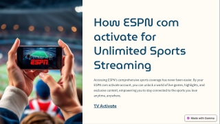 How ESPN com activate for Unlimited Sports Streaming