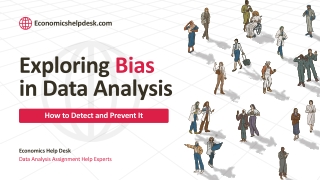 Exploring Bias in Data Analysis : How to Detect and Prevent It