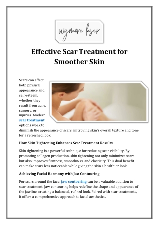 Effective Scar Treatment for Smoother Skin