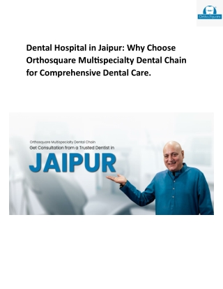 Transform your smile at the best dental Hospital in Jaipur
