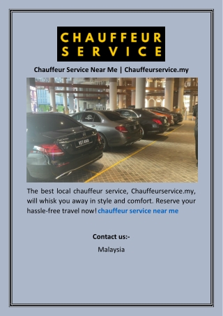 Chauffeur Service Near Me  Chauffeurservice.my
