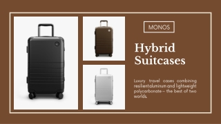 Hybrid Suitcases