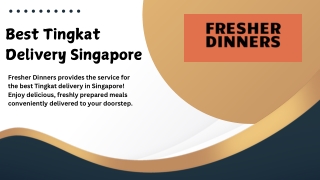 Best Tingkat Delivery Singapore