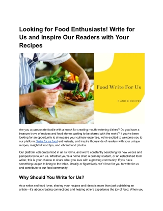 Looking for Food Enthusiasts! Write for Us and Inspire Our Readers with Your Rec